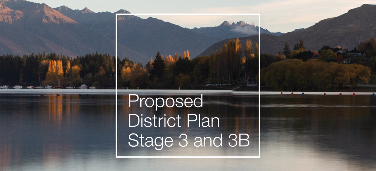 Proposed District Plan Stage 3 And 3B